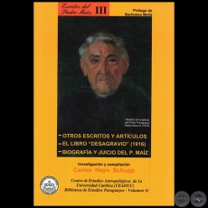 ESCRITOS DEL PADRE MAÍZ III - Retrato de la época del Pintor Paraguayo Pablo Alborno - Año: 2011